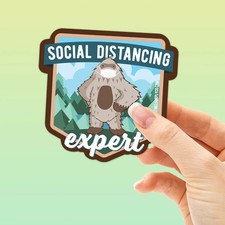 Social Distancing Expert Bigfoot Sticker - Funny Sasquatch Decals for Laptop