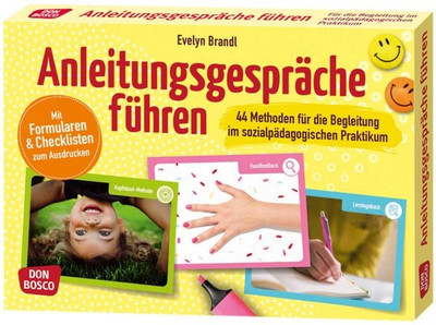 Anleitungsgespräche führen 44 Methoden für die Begleitung im sozialpädagogisc...