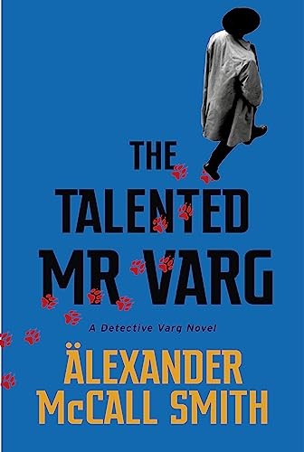 The Talented Mr Varg by Alexander McCall Smith NEW Book - Image 6
