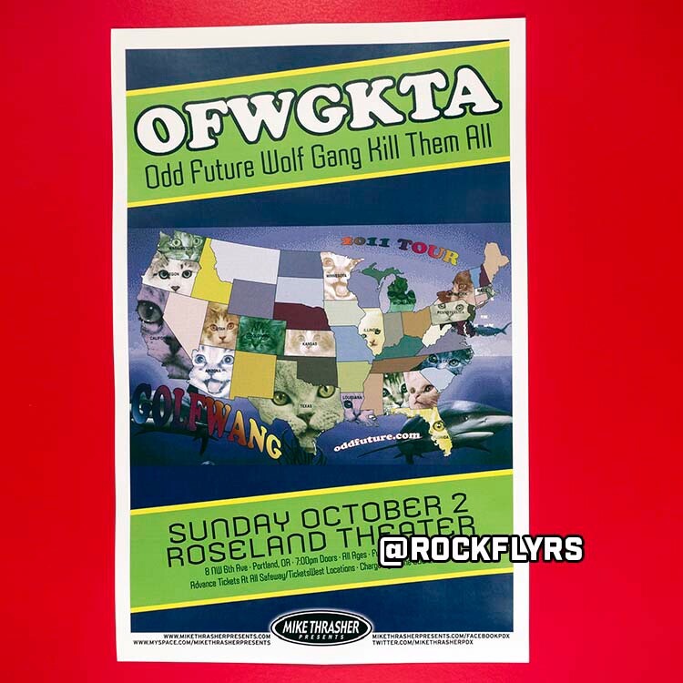 OFWGKTA 2011 Concert Promo 11x17 Street Promo Poster. TYLER THE CREATOR.