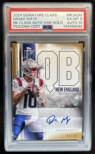 2024 Topps Signature Class Drake Maye Rookie I Auto Gold RC #/10 PSA 6 10