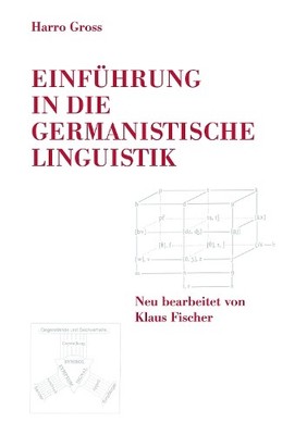 Harro Gross Einfuehrung in Die Germanistische Linguistik (Paperback) (UK IMPORT)