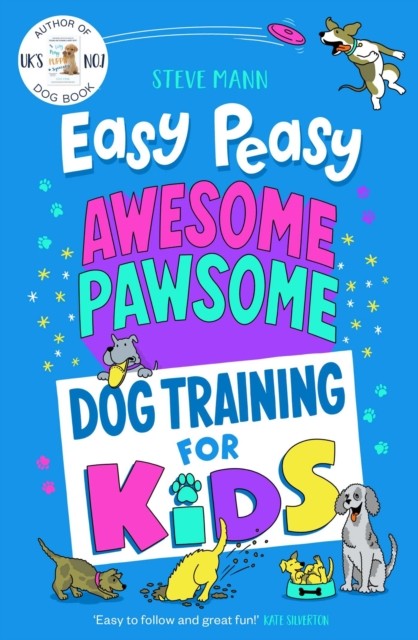 Easy Peasy Awesome Pawsome: ('Easy to follow and great fun!' Kate Silverton) by - Image 3