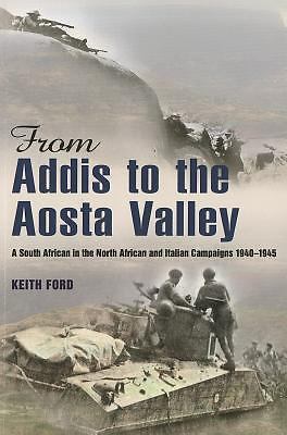 From Addis to the Aosta Valley: A South African in the North African and Itali..
