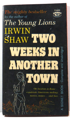 Two Weeks in Another Town Thriller Fiction by Irwin Shaw 1961 PB Vintage book
