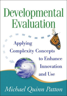 Developmental Evaluation: Applying Complexity Concepts  - Paperback NEW Patton,