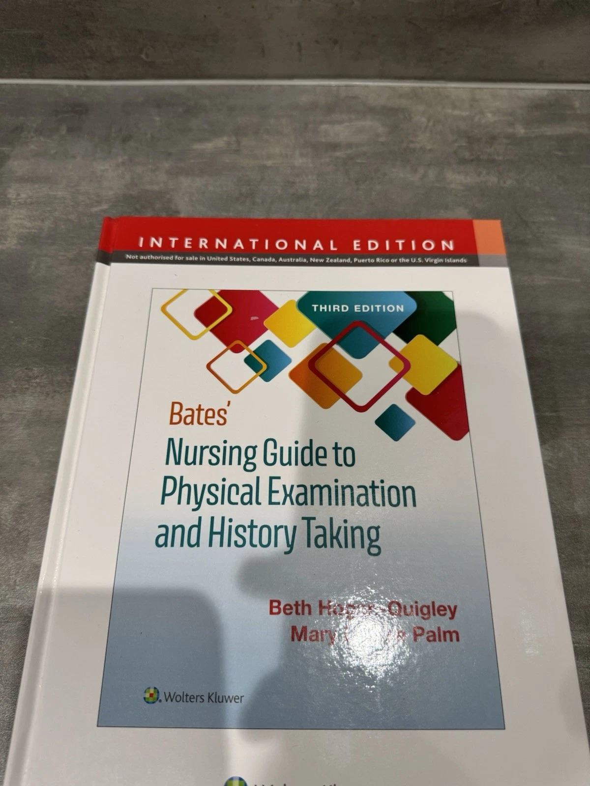 Bates' Nursing Guide to Physical Examination and History Taking 3rd Edition New 2