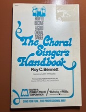 The Choral Singers Handbook - Bennett