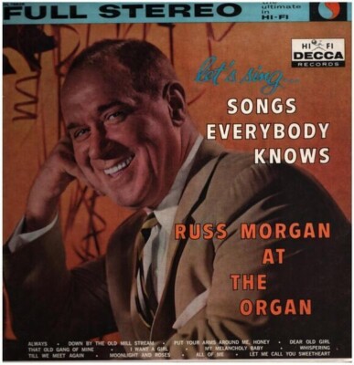 Russ Morgan Lets Sing Songs Everybody Knows NEAR MINT Decca Vinyl LP