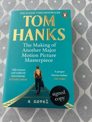 SIGNED - The Making of Another Major Motion Picture Masterpiece By Tom Hanks PB