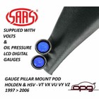<!--F#f_0-->SAAS Pillar Pod / Gauge Package for Holden HSV VT VX VU VY Volts & Oil Pressure (For: Holden)<!--F/-->