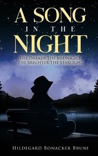 A Song in the Night by Hildegard Bonacker Bruni [Hardback]