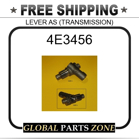 4E3456 - LEVER AS (TRANSMISSION) 6W4172 6W5797 4E3454 for 