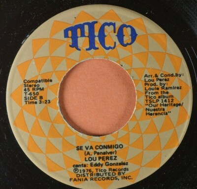 LOU PEREZ Yo Soy El Son / Se Va Conmigo TICO T-650 LATIN 45