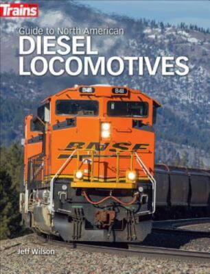 Guide to North American Diesel Locomotives, Wilson, Associate Professor of Relig