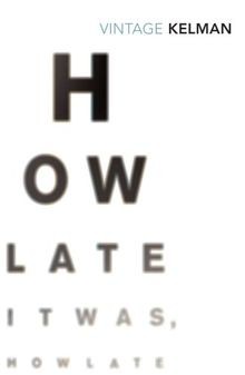 How Late it was, how late: Winner of the Booker Prize 19... | Buch | Zustand gut