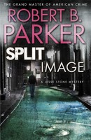 Split Image | A Jesse Stone Mystery | Robert B. Parker | Englisch | Taschenbuch