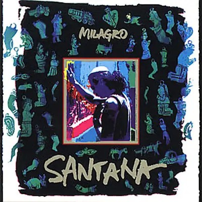 Carlos Santana - Milagro