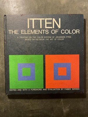 The Elements of Color: A Treatise on the Color System of Johannes Itten Base...