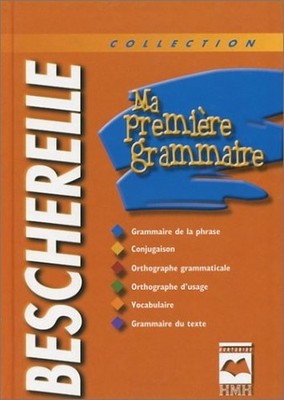 Ma Premiere Grammaire (Bescherelle)..., Jocelyne Caucho