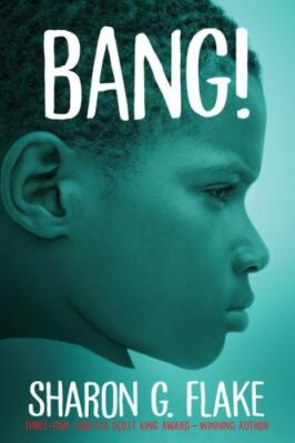 Bang! - 9781368019408, paperback, Sharon Flake