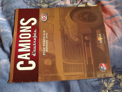 0104 Camions d'autrefois n°93 Fiat Iveco 619 (Espagne 1978) | eBay
