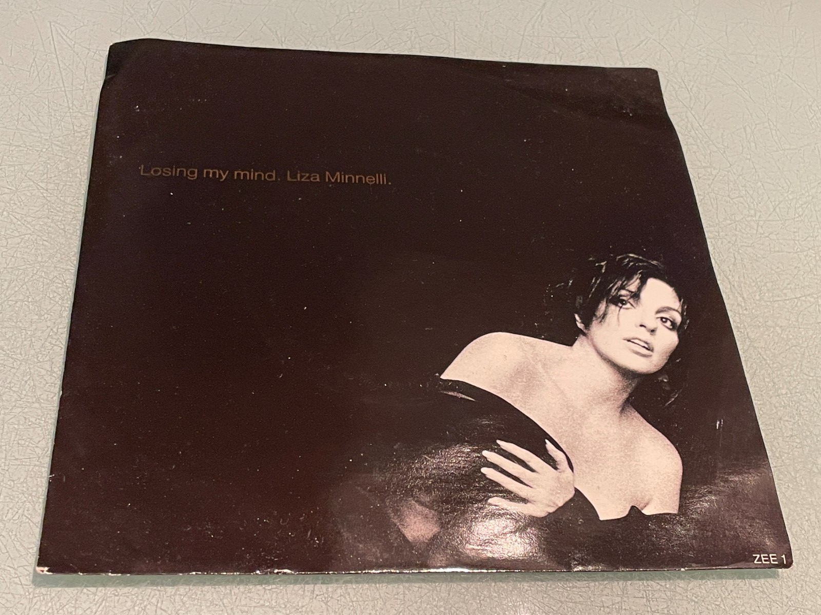 Liza Minnelli - Losing My Mind - Tonight is Forever - Vinyl Record 7"" Single