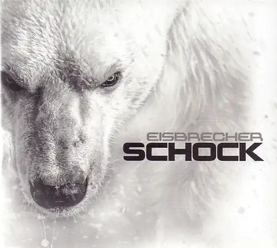 Eisbrecher - Schock [Limited Edition]