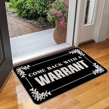 Come Back with A Warrant Mat 30x17 Inch Funny Welcome Doormat with Anti-Slip ...
