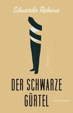 Der schwarze G�rtel, Eduardo Rabasa
