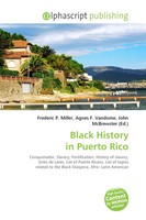 Black History In Puerto Rico Frederic P. Miller (U. A.) Taschenbuch Englisch