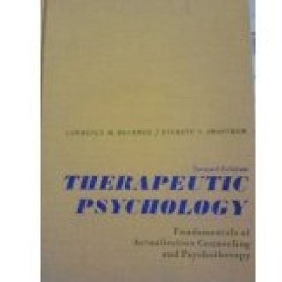 Therapeutic Psychology: Fundamentals of Counselling and Psychotherapy M. Brammer