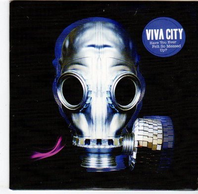 (EM428) Viva City, Have You Ever Felt So Messed Up? - 2009 DJ CD