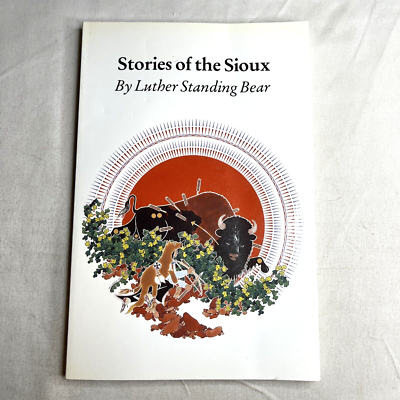 #ad Stories Of The Sioux Trade Paperback Luther Standing Bear Native Americans 1988 $5.20