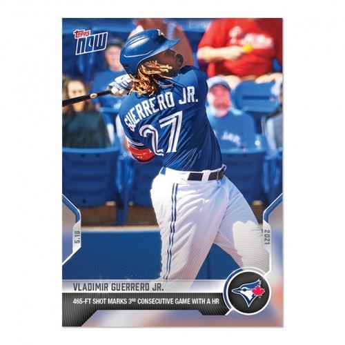 2021 Topps Now 221 Vladimir Guerrero Jr.