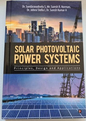 Solar Photovoltaic Power Systems: Principles, Design and Applications by Dr Sund - Picture 1 of 2