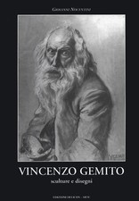 Vincenzo Gemito. Monografia. Sculture e disegni - [Helicon]