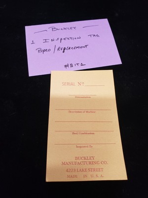 BUCKLEY INSPECTION TAG, (1) INSPECTION TAGS ANTIQUE SLOT MACHINES #BIT1