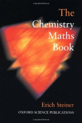 The Chemistry Maths Book By Erich Steiner