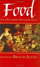 Food: An Oxford Anthology-Brigid Allen, 9780192123275
