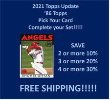 2021 Topps Update '86 Topps You Pick Complete your set SPECIAL!!!!