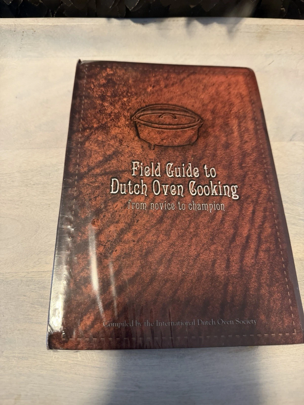 Field Guide to Dutch Oven Cooking : From Novice to Champion Spiral cookbook