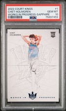 2022 PANINI COURT KINGS WORKS IN PROGRESS SAPPHIRE #1 CHET HOLMGREN 9/25 PSA 10