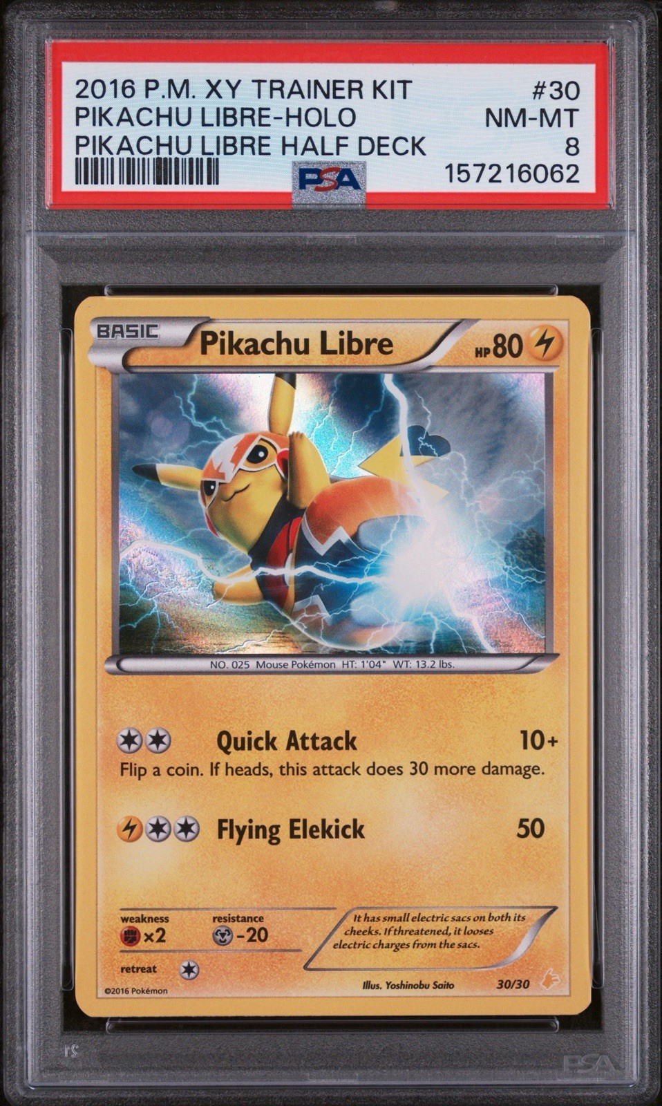 2016 POKEMON XY TRAINER KIT PIKACHU LIBRE HALF DECK #30 PIKACHU LIBRE-HOLO PSA 8