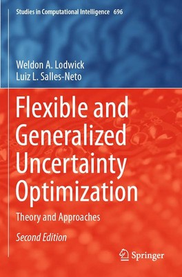 Weldon A. Lodwick (u. a.) | Flexible and Generalized Uncertainty Optimization