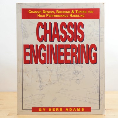 Chassis Engineering: Chassis Design, Building & Tuning... by Herb Adams, PB