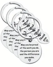 May You Be Proud Of The Work You Do Difference You Make Thank You Keychain