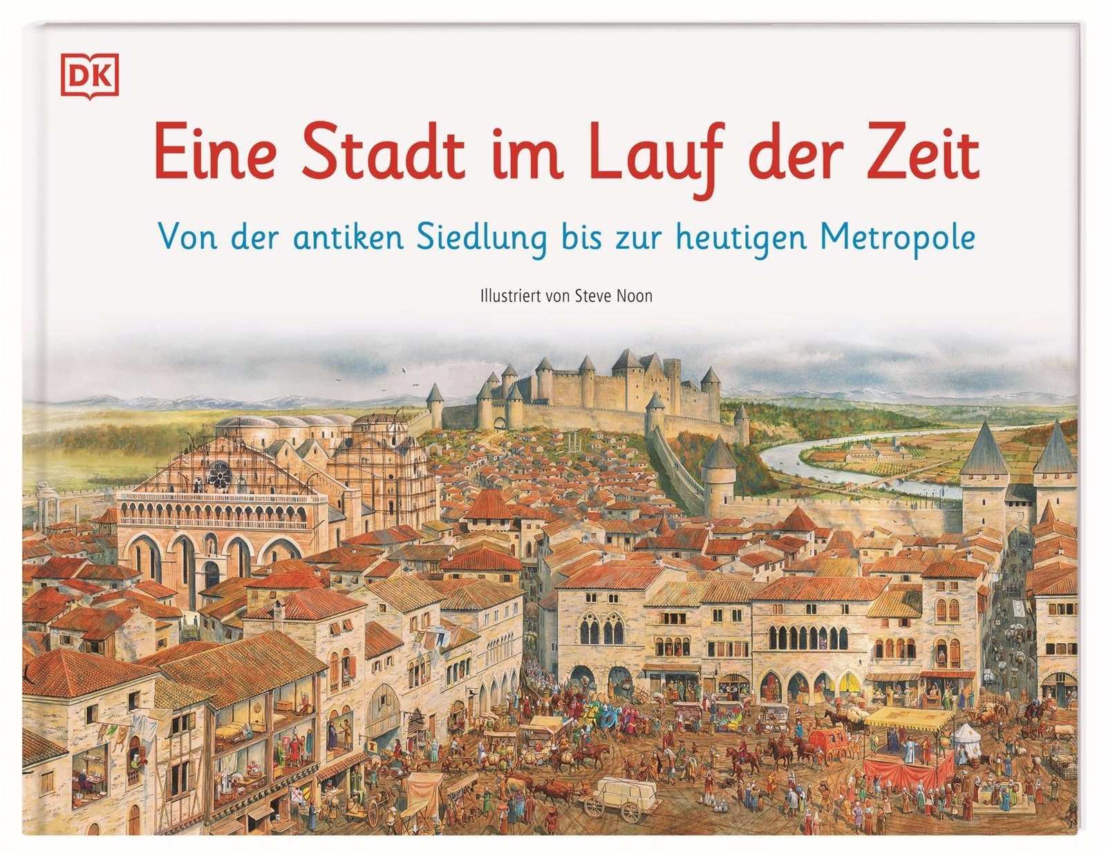 Thumbnail - Eine Stadt Lauf Der Zeit | Steve Noon | Buch | Wimmelbuch | 32 S. |