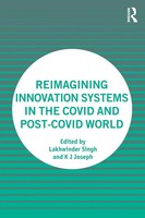 Reimagining Innovation Systems In The Covid And Post-Covid World Singh (U. A.)