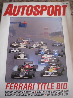AUTOSPORT MAGAZINE AUG 1985 FERRARI TITLE BID NURBURGRING VILLENEUVE INDYCAR WIN
